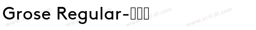 Grose Regular字体转换